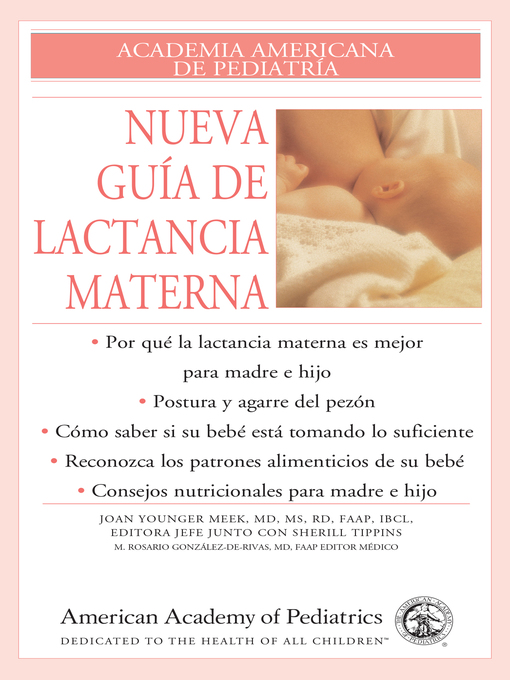 Title details for Nueva guia de lactancia materna by Joan Younger Meek, MD, MS, RD, FAAP, IBCLC - Available